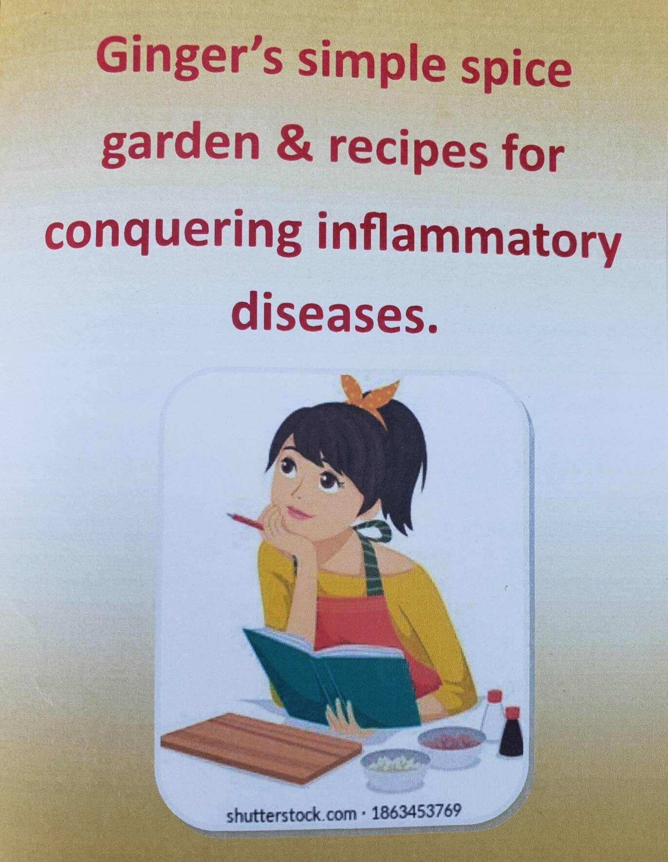 Ginger’S Simple Spice Garden Story With Spices And Recipes To Decrease Inflammation